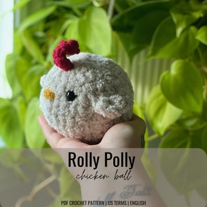 Rolly Polly Chicken Ball - Digital PDF Crochet Pattern