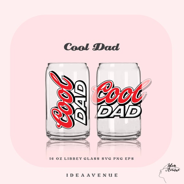 Cool Dad Libbey Glass Wrap SVG, Father's Day SVG, Beer Label Can Glass, World's Best Dad, Cool Dad Libbey 16oz Cricut, Silhouette