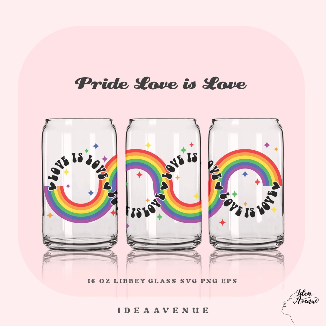 Pride Love is Love Can Glass Svg, LGBTQIA 16 Oz Libbey Glass Wrap Svg ...