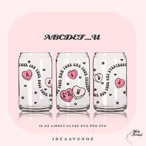 ABDEFU Conversation Heart SVG: 16oz Libbey Glass Can (Digital Download)