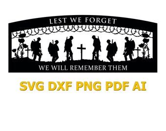 May include: Black and white silhouette of soldiers marching with a barbed wire fence and the words "Lest We Forget" and "We Will Remember Them".