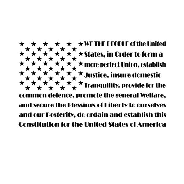 Flag US Constitution SVG eps dxf pdf png, preamble to the US Constitution svg, we the people, cricut, glowforge