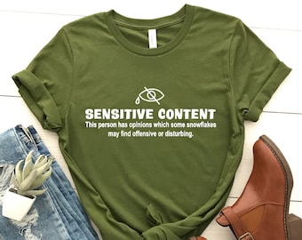 Sensitive Content Sweatshirt, Funny Political Shirt, Funny Political Shirt, Republican Shirt, Democrat Shirt, Sensitive Content Shirt
