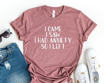 Funny Anxiety Saying Bella Canvas T-Shirt, Introvert Gift