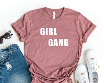Girl Gang Bella Canvas T-Shirt, Matching Family Shirts