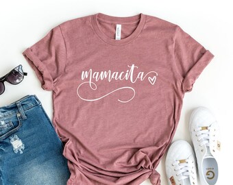 Mamacita Shirt, Baby Shower Gift, Mamacita Shirt, Funny Mom Shirt, Mom Shirt ,Mama Shirt, Trendy Mom T-Shirts, Mother's Day Shirt