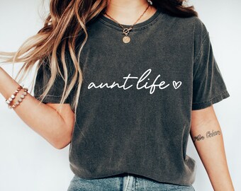 T-shirt Aunt Life - favoriete tantecadeau van nichtje/neef