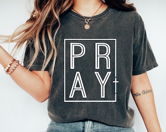 Pray Christian Sweatshirt, Religious Tee, Gift For Mom