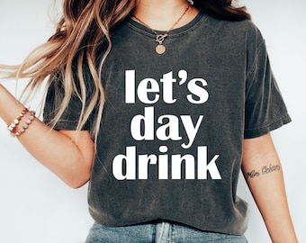 Day Drinking-shirt voor dames - katoenen Bella Canvas T-shirt