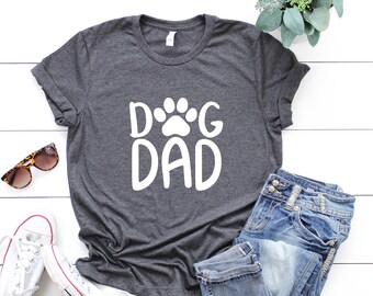 Dog Lover Gift, Dog Gift, Best Dog Dad Ever T-Shirt, Dog Dad Shirt, Dog Parent Shirt, Canine Shirt, Dog T-Shirt, Dog Shirt, Dog Parent Shirt