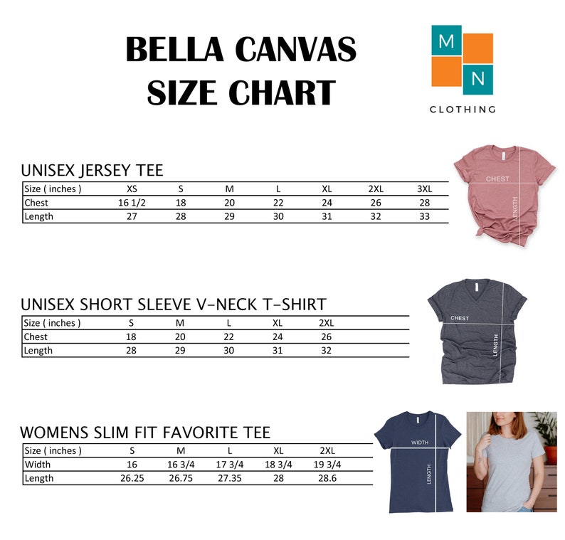 May include: Size chart for Bella Canvas unisex jersey and short sleeve v-neck t-shirts, and women's slim fit favorite tee. The chart shows sizes in inches, with measurements for chest, length, width, and length.