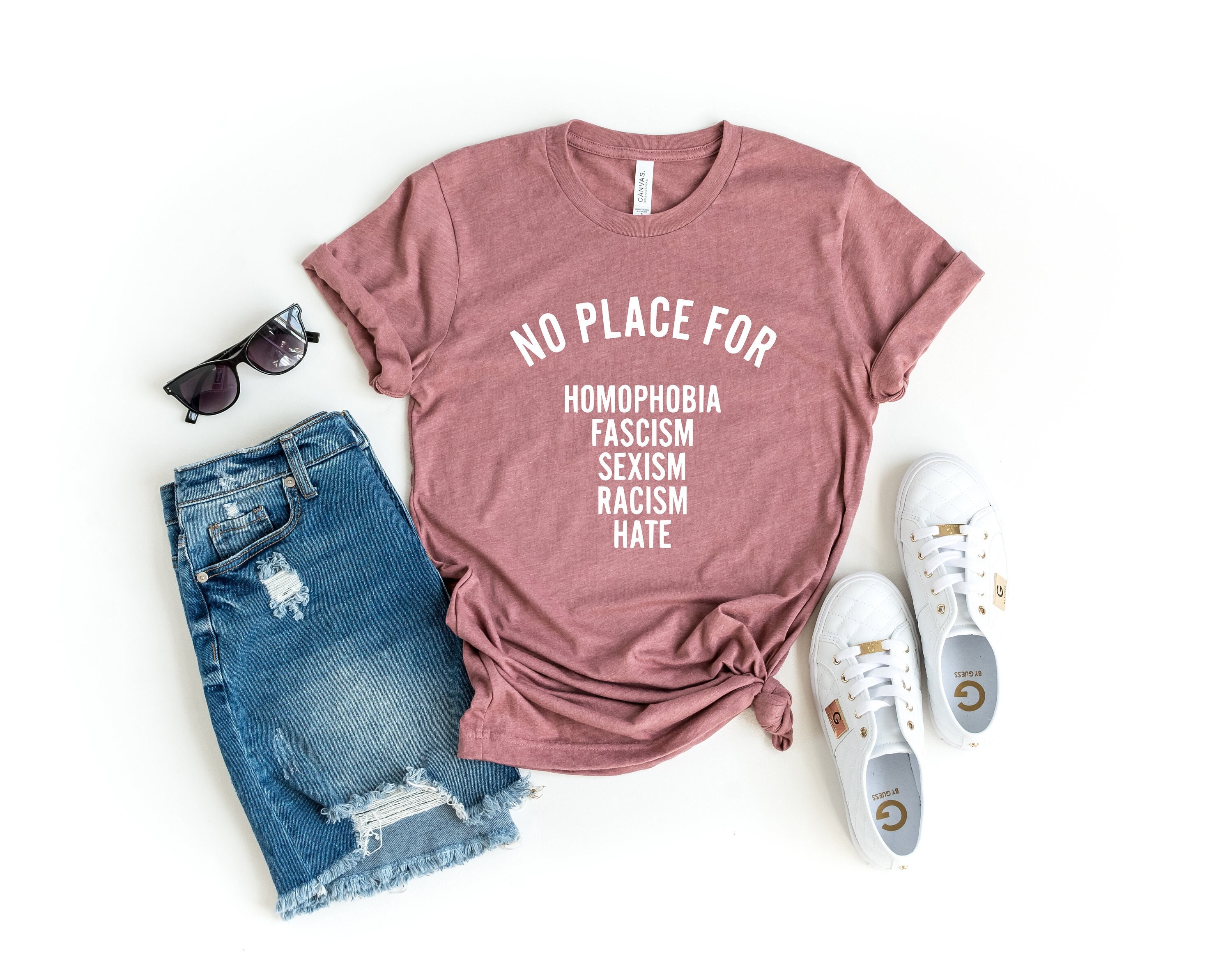 NO PLACE for homophobia fascism sexism racism hate shirt,