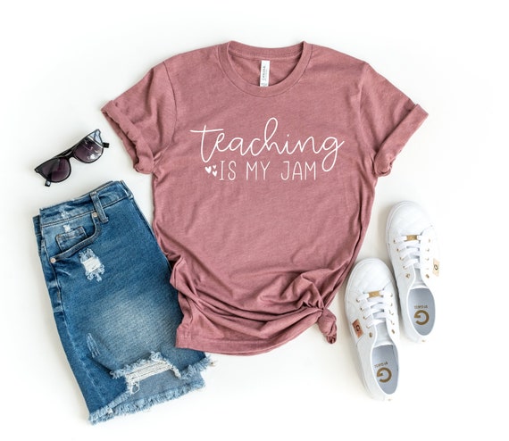 TEACHING IS MY JAM Shirt, I Love To Teach Teachers Gift TEACHING IS MY JAM Shirt, I Love To Teach Teachers Gift