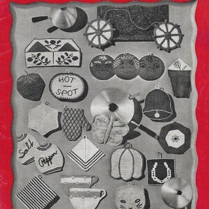 May include: A collection of crocheted pot holders in various shapes and designs, including a bell, a horseshoe, a cat, a flower, a cup, a wheel, a house, a butterfly, a mitten, and a square. The pot holders are displayed on a gray background with the text "POT HOLDERS" in red at the top.