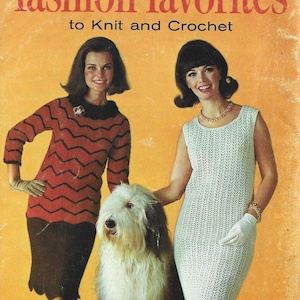 May include: A vintage knitting pattern book cover featuring two women wearing knitted dresses and a dog. The book is titled "fashion favorites to Knit and Crochet" and is published by Coats & Clark's. The book number is 160 and the price is 29 cents.