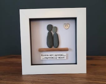 Nieces are special. Framed pebble picture