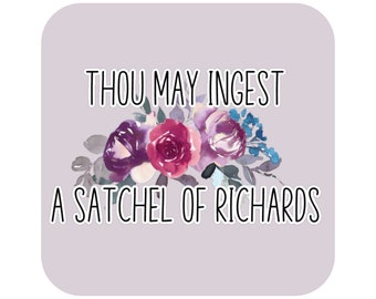 Thou May Ingest A Satchel Of Richards Fridge Magnet