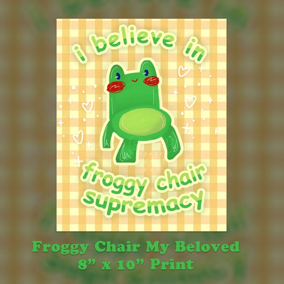 Froggy Chair Art Print: Animal Crossing Meme (8x10)