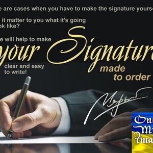 Design of personal signatures, for business, for weddings