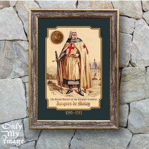 Jacques de Molay - Grand Master of the Order of the Templars with the Grand Seal of the Templars.
