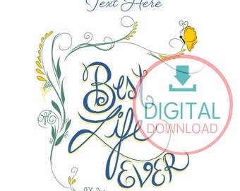 Personalized Art. Best Life Ever. Digital Print and Printable. Wallpaper. Digital Print. JW Pioneers. JW Precursores. JW Inspirational.