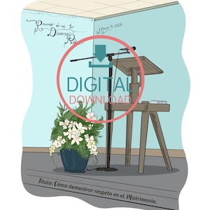May include: An illustration featuring a wooden lectern with a microphone, a floral display in a blue pot, and the text "DIGITAL DOWNLOAD." The title "Cómo demostrar respeto en el Matrimonio" is also visible. The date "Marco 9. 2024" is written on the wall.
