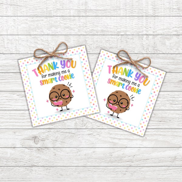Thank You Smart Cookie Gift Tags, Cookie Card, Preschool Classroom, Printable Kids Teacher Favor