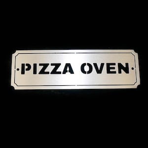 Stainless Steel "Pizza Oven" Badge, Stainless Custom Sign, Personalised Stainless Steel Signage, Stainless Sign