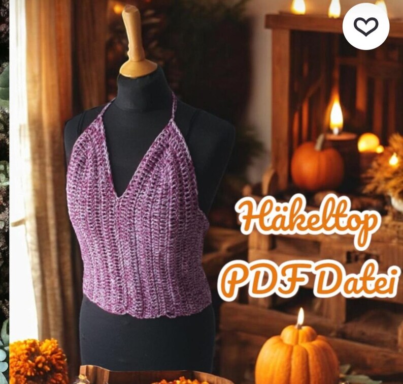 Puede incluir: Un top halter morado de ganchillo, exhibido en un maniqu&iacute; negro. El top tiene un dise&ntilde;o de cuello en V. La imagen tambi&eacute;n incluye el texto "H&auml;keltop PDF Datei".