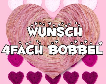 WunschBobbel, Ihr sucht die Farben aus, 4Fach 1000meter, Unikathies Bobbel