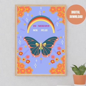Tu Mereces Ser Feliz, Latina Wall Art, Latinx Art, Latina Art Print, Latina Art Printable, Mexican Art, Mexican Printable Art, Colorful Art