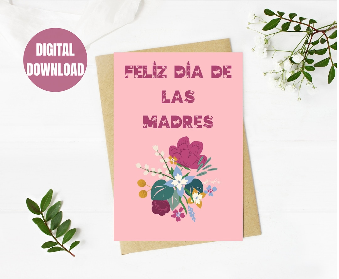 Feliz Dia De Las Madres Greeting Card, Printable Dia De Las Madres Card ...