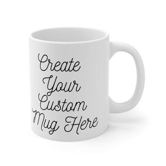 Design Custom Mugs for Yourself or Your Online Store