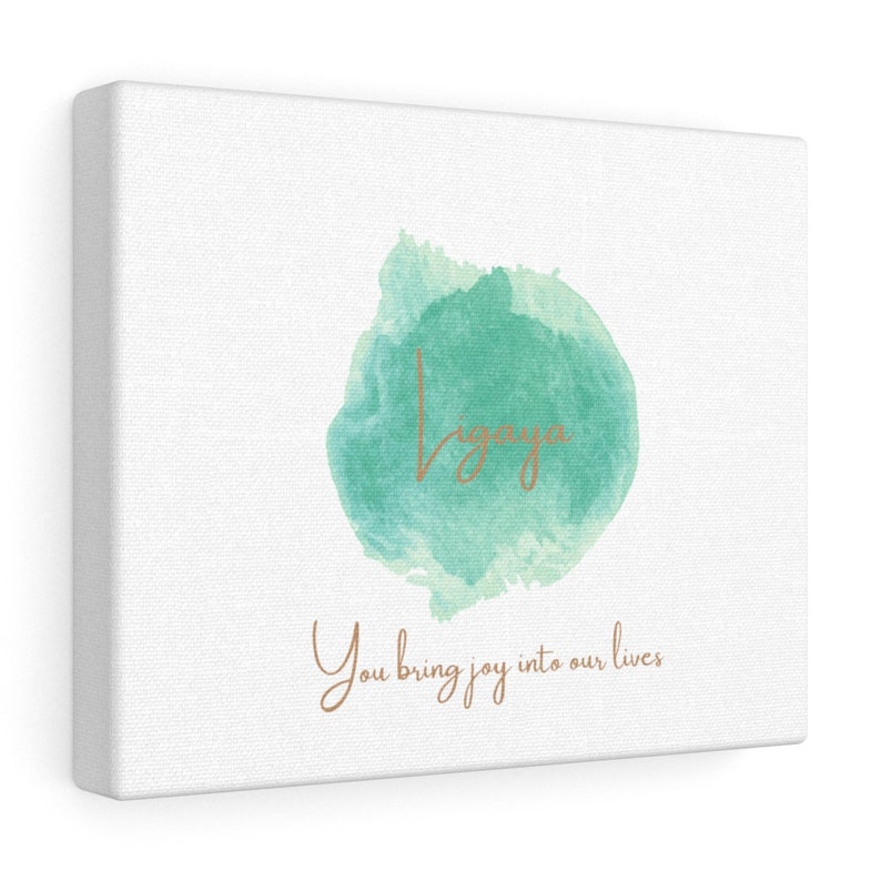 With qoute You bring joy into our lives Canvas Gallery Wraps Ligaya meaning Joy in Tagalog