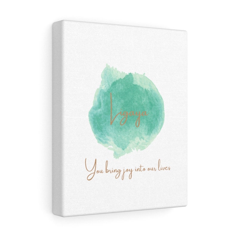 With qoute You bring joy into our lives Canvas Gallery Wraps Ligaya meaning Joy in Tagalog