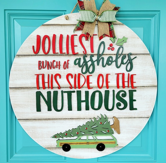 Jolliest Bunch Door Hanger | Christmas Humor | National Lampoon Door Hanger | DIY funny Christmas Door Hangers