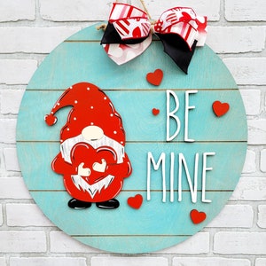 Be Mine Valentines Day Gnome Door Hanger | Valentines Day Door Hanger | Valentines Day Gnome | DIY Valentines Day Decor