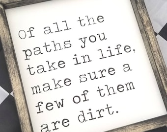 Of All The Paths In Life | Make Sure A Few Are Dirt | Dirt Racing Sign