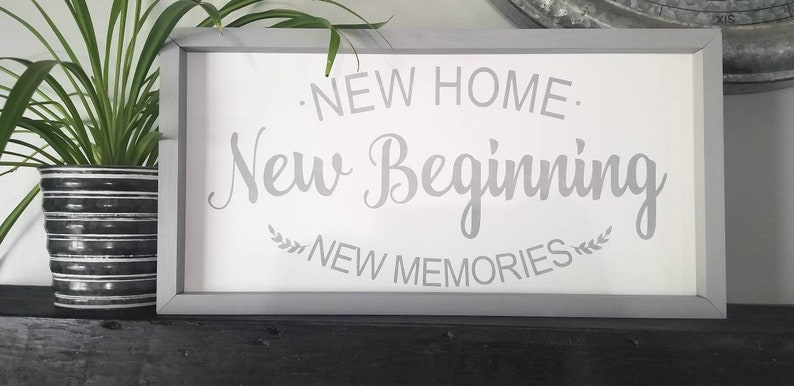 Download New Home New Beginning New Memories Sign Housewarming | Etsy