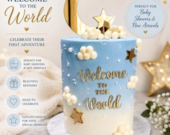 Welcome to the World Cake Topper | Baby Shower Moon Star Decoration