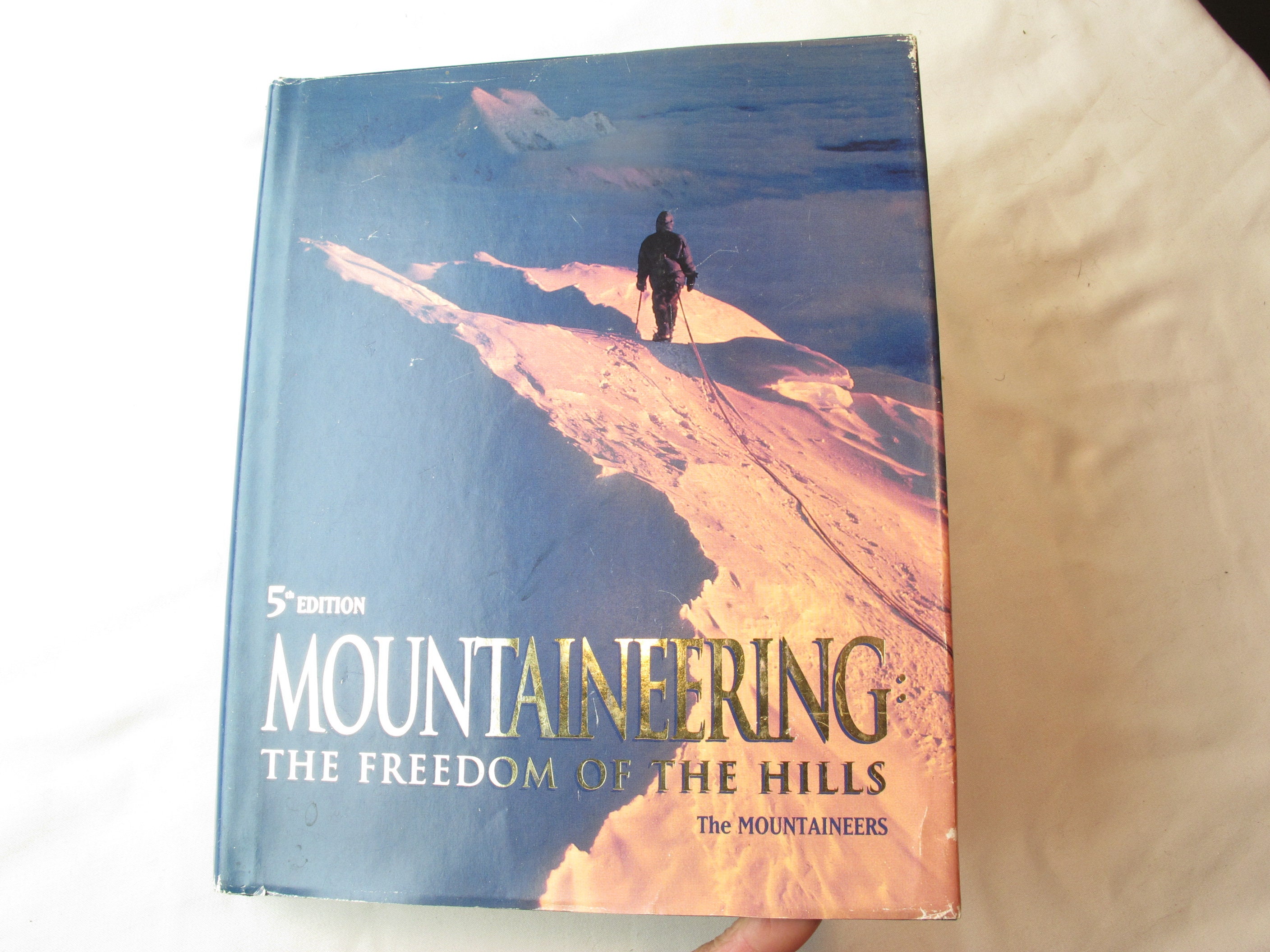 Mountaineering: The Freedom of the Hills (Paperback)
