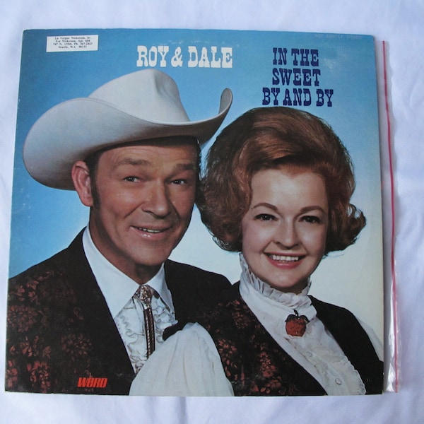 Roy and Dale - In the sweet by and by - 12” black vinyl - Word Records - WST-8589-LP - 1973