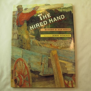 The Hired Hand - Robert D San Souci - Jerry Pinkney - First Edition - Hardcover - like new condition - Black folktale childrens picture book
