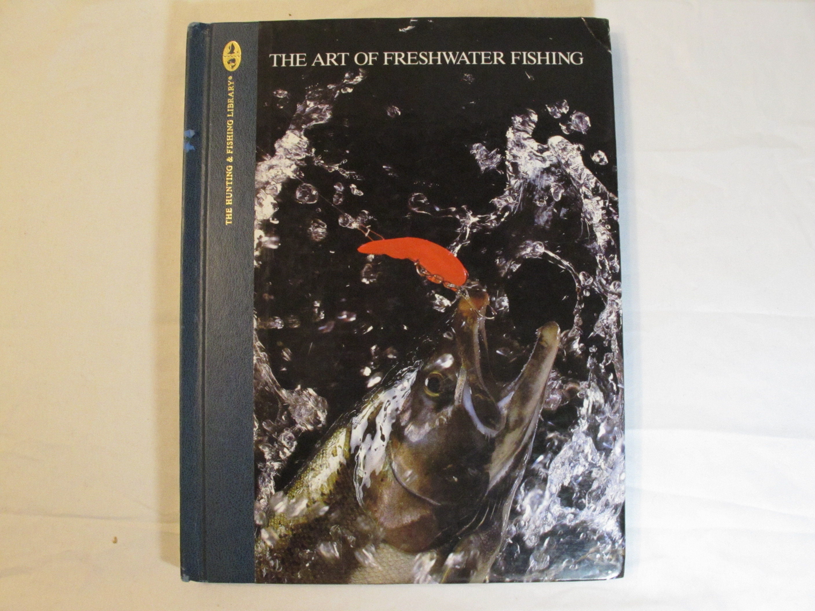 The Art of Freshwater Fishing the Hunting and Fishing Library by Dick  Sternberg Color Photos Throughout Basics of Fishing Game Fish 