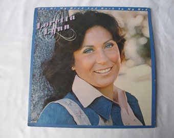 Loretta Lynn Out Of My Head And Back In My Bed - 12” black vinyl - MCA Records - MCA-2330 - 1978- excellent condition
