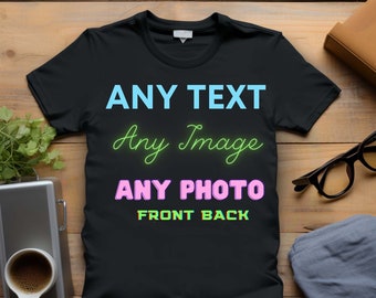 Personalized T-shirt Your Text Logo Photo Printed Top Custom T-shirt Party Cotton