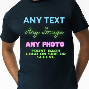 Custom Printed Men's Personalised T-Shirt Front and Back Tshirt print Any photo and text