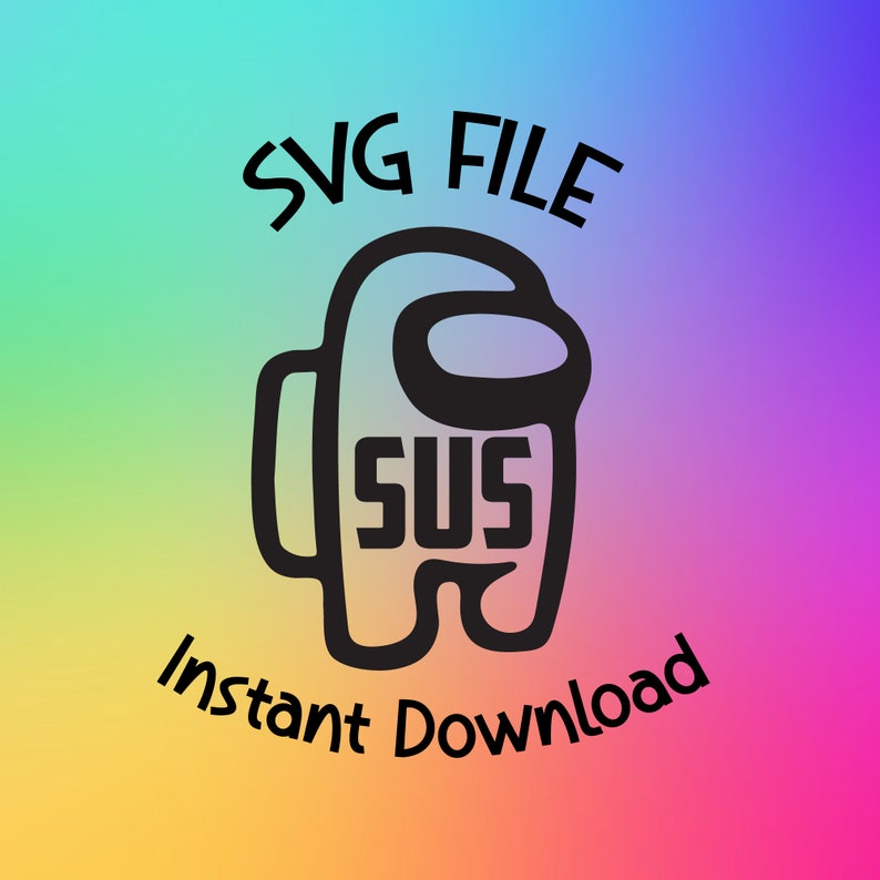 Among Us SUS SVG File SVG File Transfer Instant | Etsy