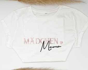 Mädchen Mama Shirt | Geburtstagsgeschenk Mama | Mama Shirt | Mom Shirt | Mama Statement Tshirt | Mädchenmama | Muttertagsgeschenk | Geschenk