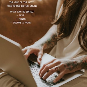 May include: A person using a laptop with the text "THE ONE OF THE BEST FREE-TO-USE EDITOR ONLINE" and "WHAT CAN BE EDITED? - TEXT - FONTS - COLORS & MORE!". The person has tattoos on their arms and is wearing a ring.